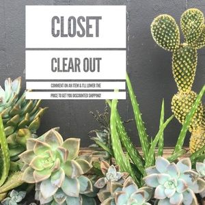 • Closet Clear Out is BACK! •